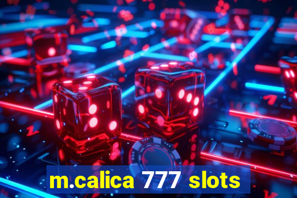 m.calica 777 slots